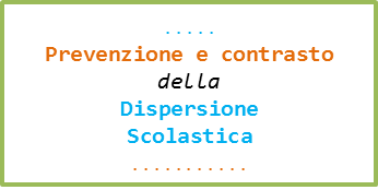 Prevenzione e contrasto della Dispersione Scolastica